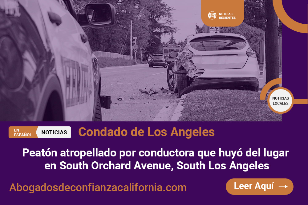 atropello y fuga South Orchard Avenue