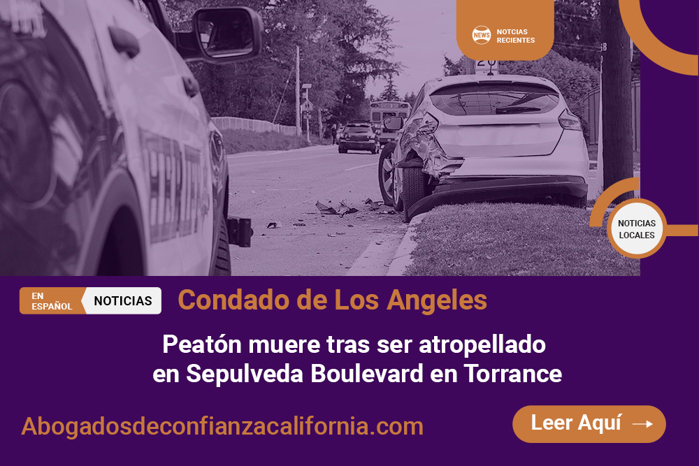 Peatón atropellado en Sepulveda Boulevard